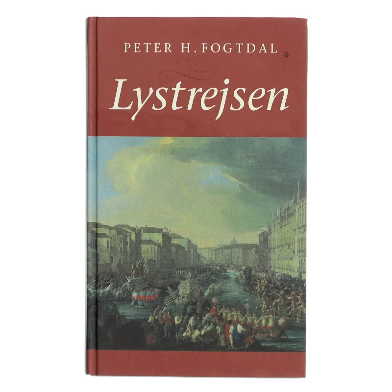 Lystrejsen : roman af Peter Fogtdal (Bog)