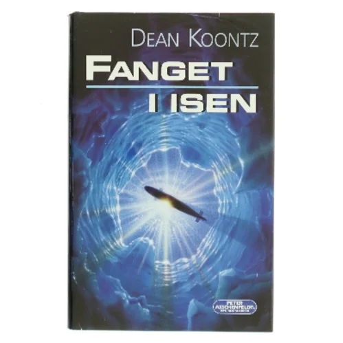 Fanget i Isen af Dean Koontz (Bog)
