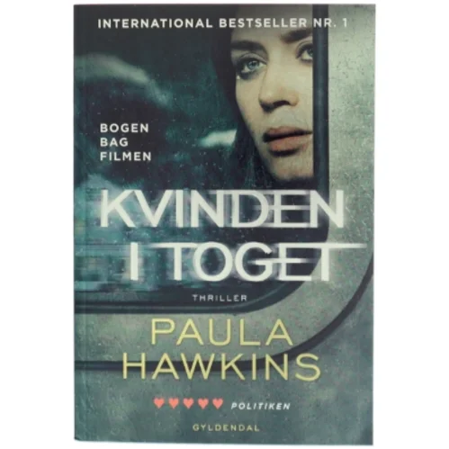 Kvinden i toget : thriller af Paula Hawkins (Bog)