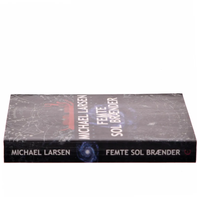 Femte Sol Brænder af Michael Larsen (Bog)