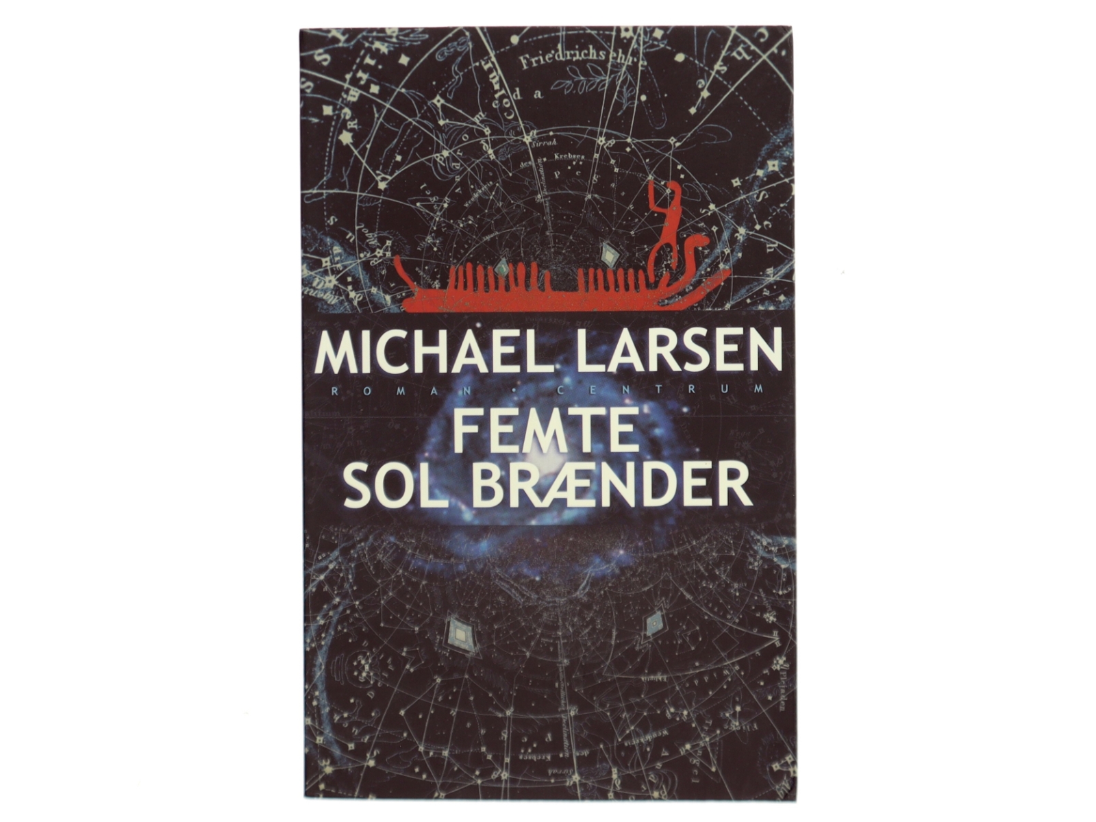 Femte Sol Brænder af Michael Larsen (Bog)