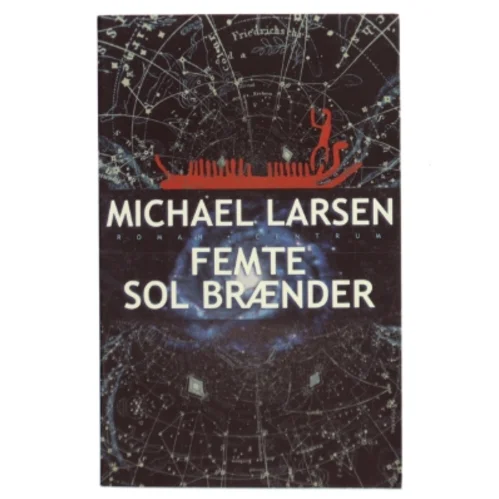Femte Sol Brænder af Michael Larsen (Bog)