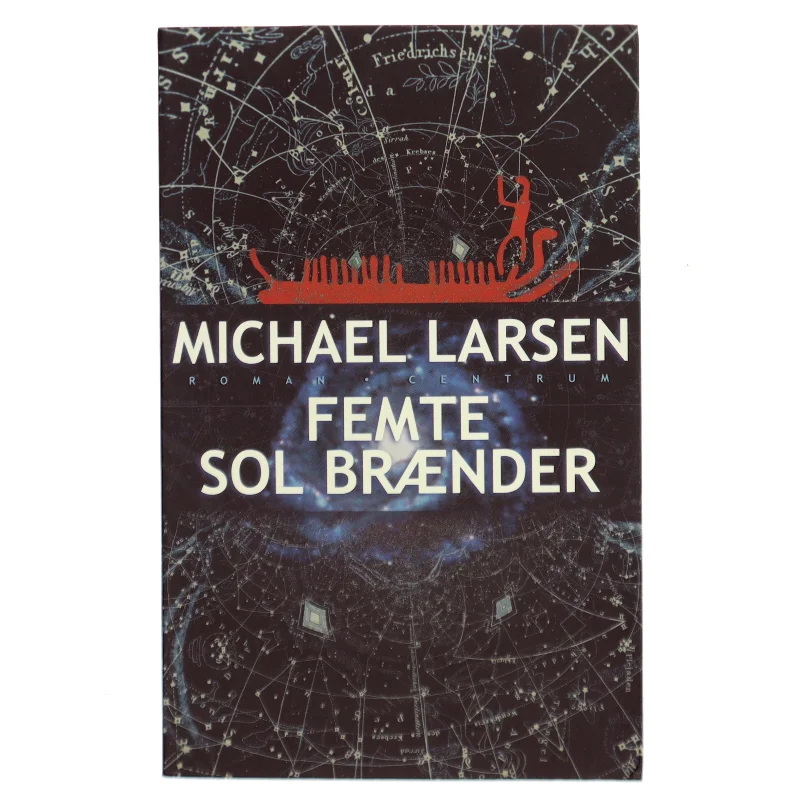 Femte Sol Brænder af Michael Larsen (Bog)