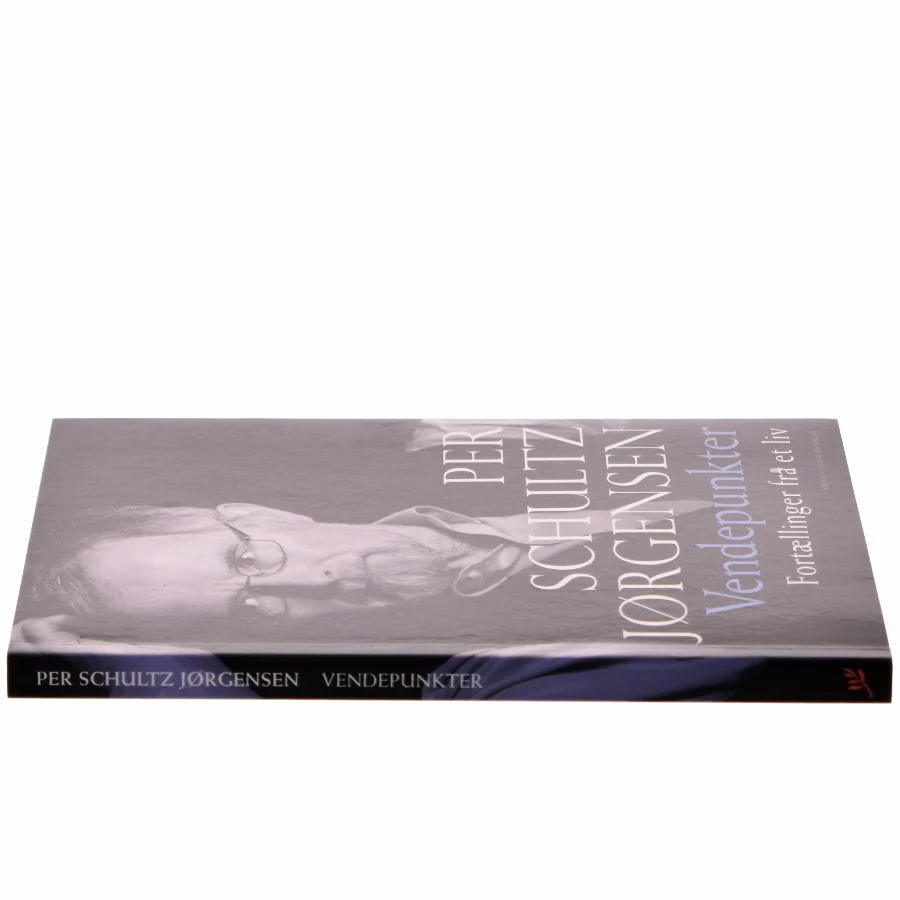 Vendepunkter : fortællinger fra et liv af Per Schultz Jørgensen (Bog)
