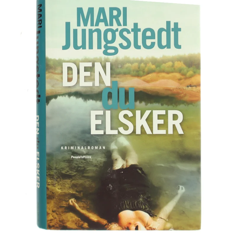 Den du elsker : kriminalroman af Mari Jungstedt (Bog)