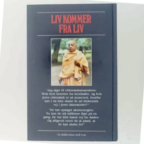 Liv kommer fra liv af Sri Srimad A.C. Bhaktivedanta Swami Prabhupada (Bog)