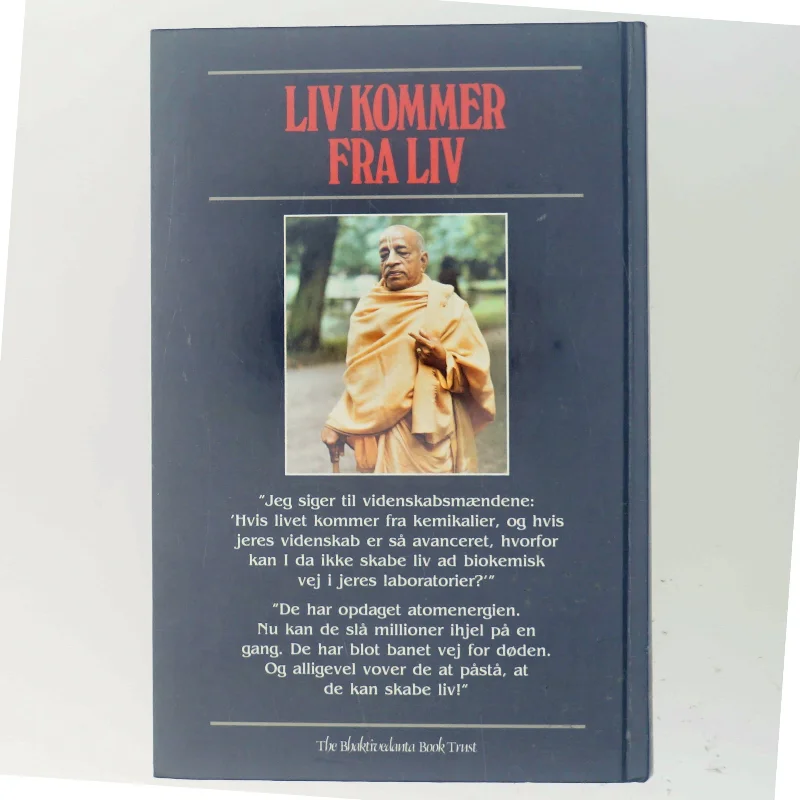 Liv kommer fra liv af Sri Srimad A.C. Bhaktivedanta Swami Prabhupada (Bog)