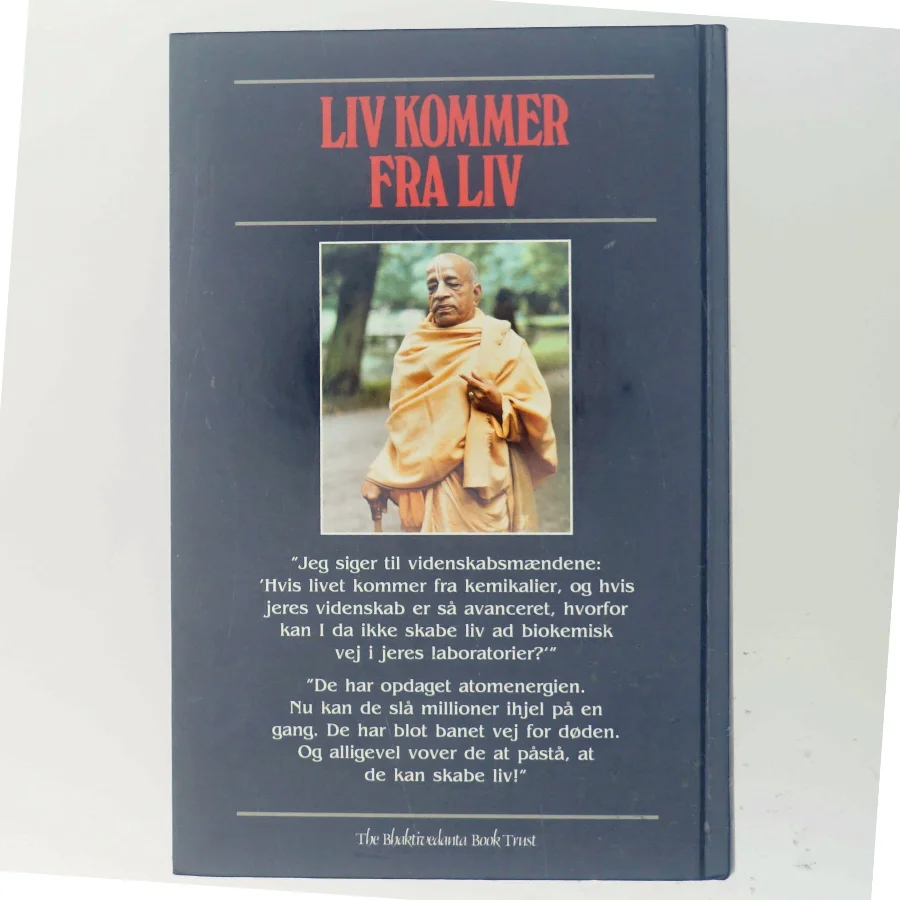 Liv kommer fra liv af Sri Srimad A.C. Bhaktivedanta Swami Prabhupada (Bog)
