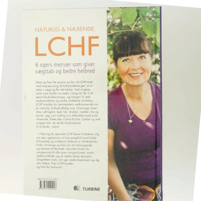 Naturlig & nærende - LCHF : 6 ugers menuer med vægttab og bedre helbred af Klara Desser (Bog)