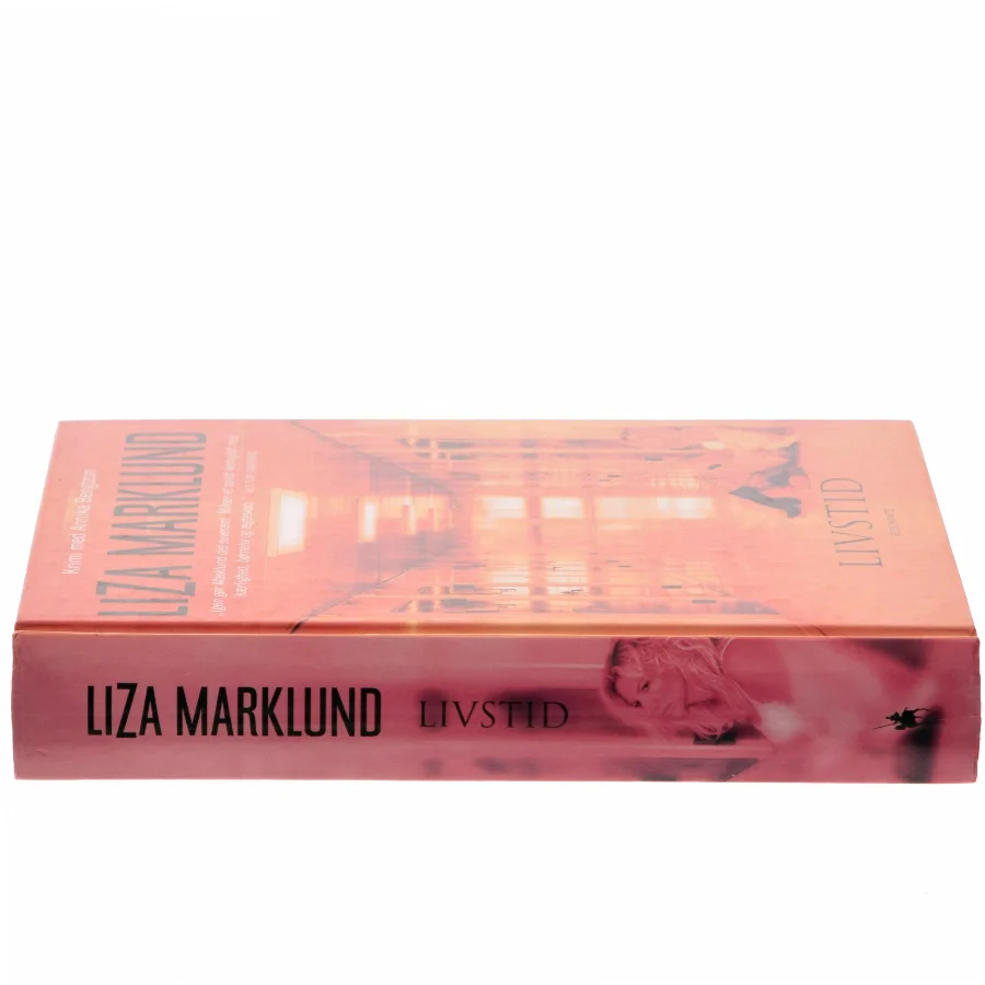 Livstid : krimi af Liza Marklund (Bog)