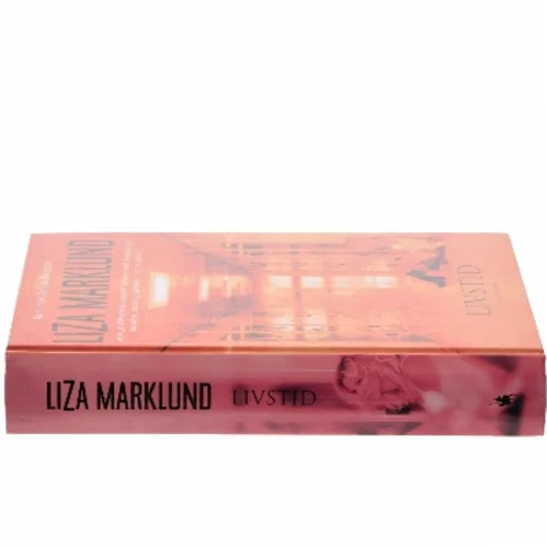 Livstid : krimi af Liza Marklund (Bog)
