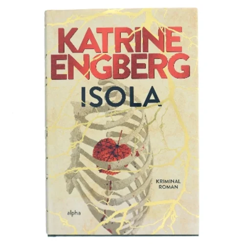 Isola : kriminalroman af Katrine Engberg (Bog)
