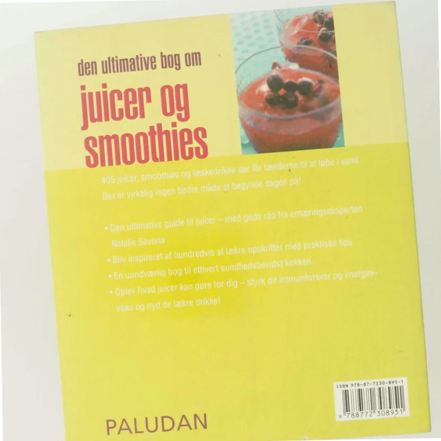 Den ultimative bog om juicer og smoothies af Natalie Savona (Bog)