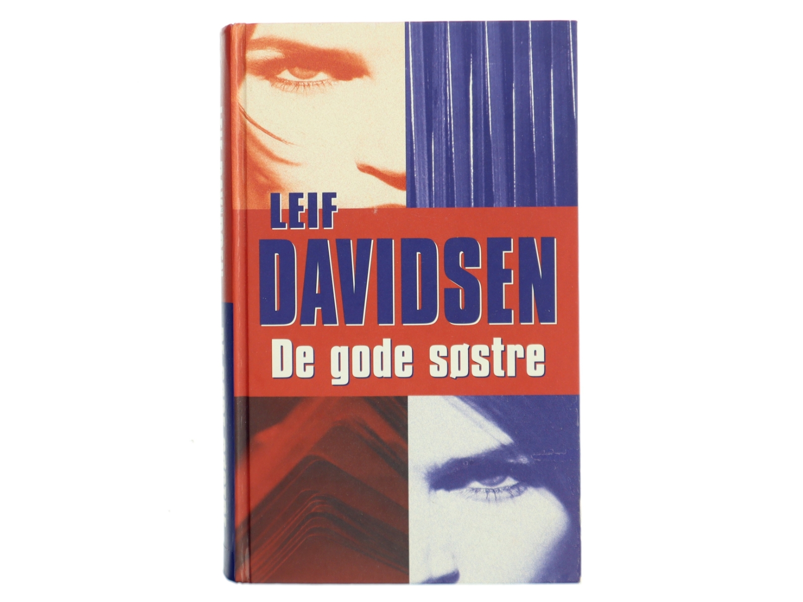 De gode søstre : roman af Leif Davidsen (Bog)