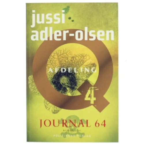 Journal 64 : krimithriller af Jussi Adler-Olsen (Bog)