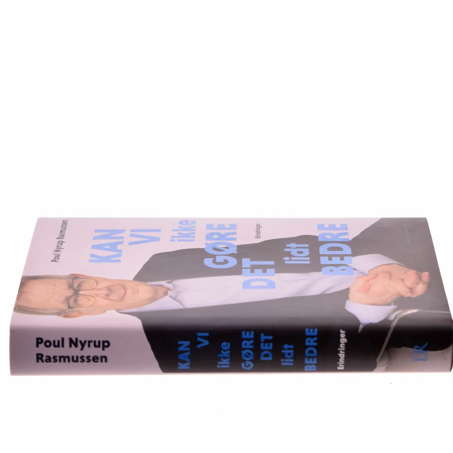 Kan vi ikke gøre det lidt bedre af Poul Nyrup Rasmussen (Bog)