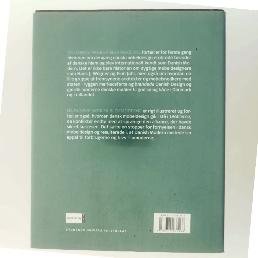 Da danske møbler blev moderne : historien om dansk møbeldesigns storhedstid af Per H. Hansen (f. 1957) (Bog)