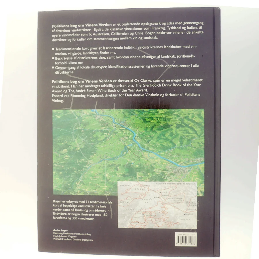 Politikens bog om vinens verden : atlas med beskrivelse af vine og vindistrikter fra hele verden af Oz Clarke (Bog)