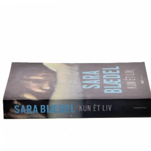 Kun ét liv af Sara Blædel (Bog)