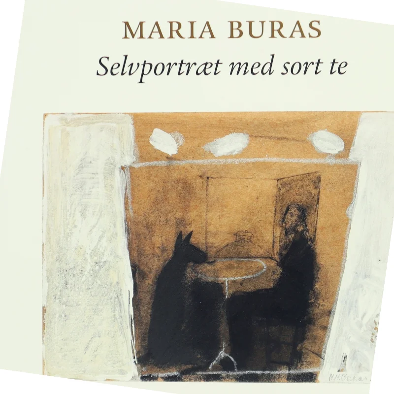 Selvportræt med sort te af Maria Buras (Bog)