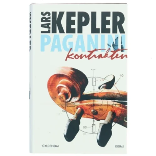 Paganinikontrakten : Kriminalroman (Danish Language) af Lars Kepler (Bog)
