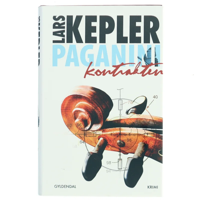 Paganinikontrakten : Kriminalroman (Danish Language) af Lars Kepler (Bog)