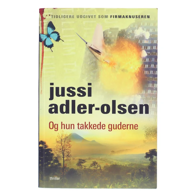 Og hun takkede guderne af Jussi Adler-Olsen (Bog)