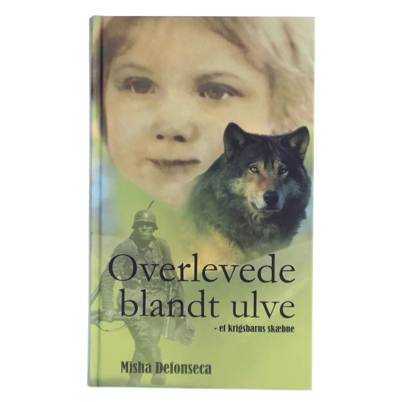 Overlevede blandt ulve af Misha Defonseca (Bog)