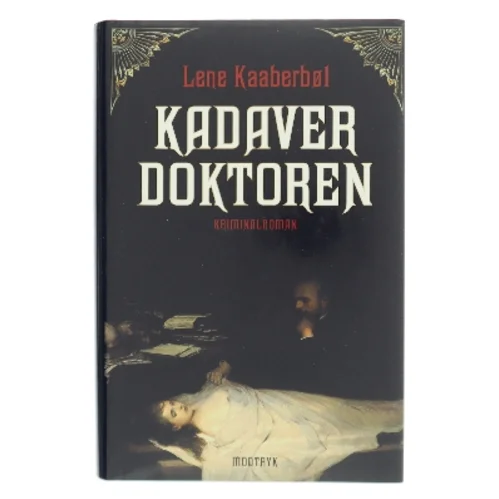 Kadaverdoktoren af Lene Kaaberbøl (Bog)