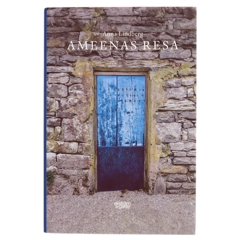 Ameenas resa af Anna Lindberg (Bog) fra Ekström & Garay