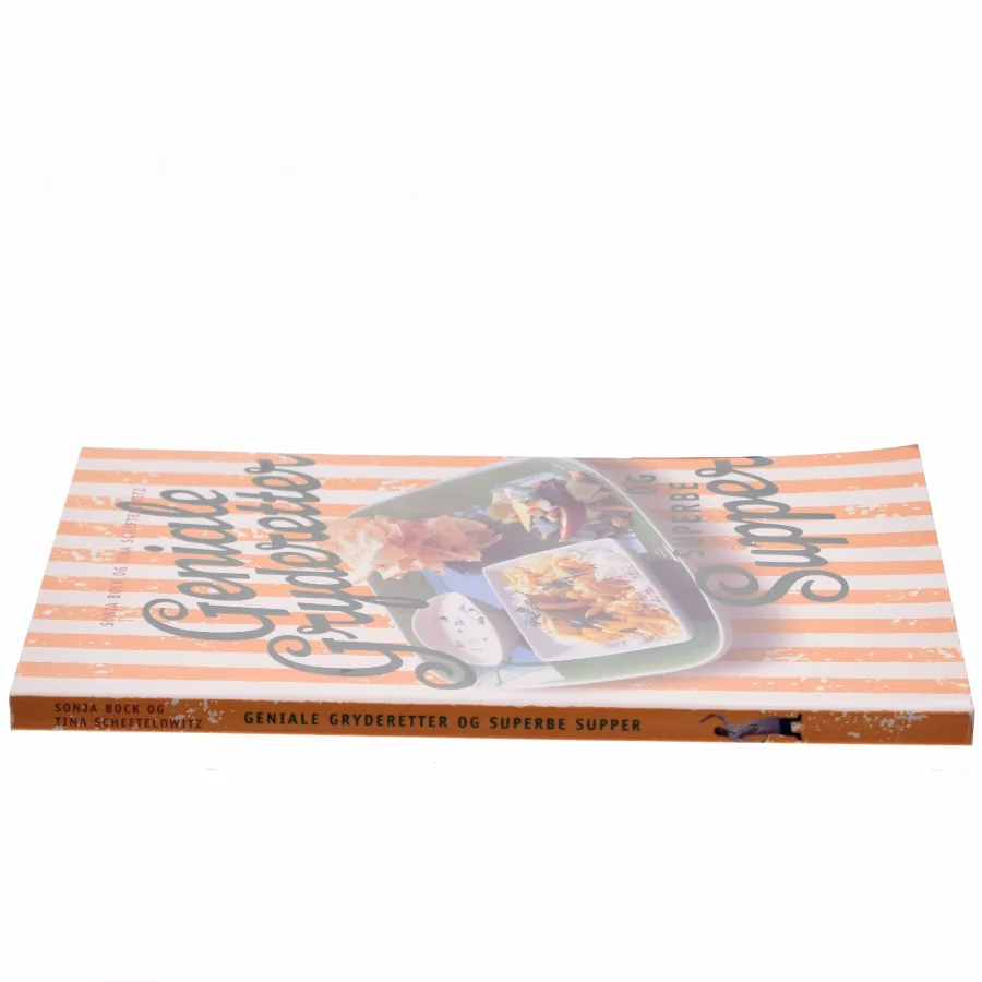 Geniale gryderetter og superbe supper (Bog)