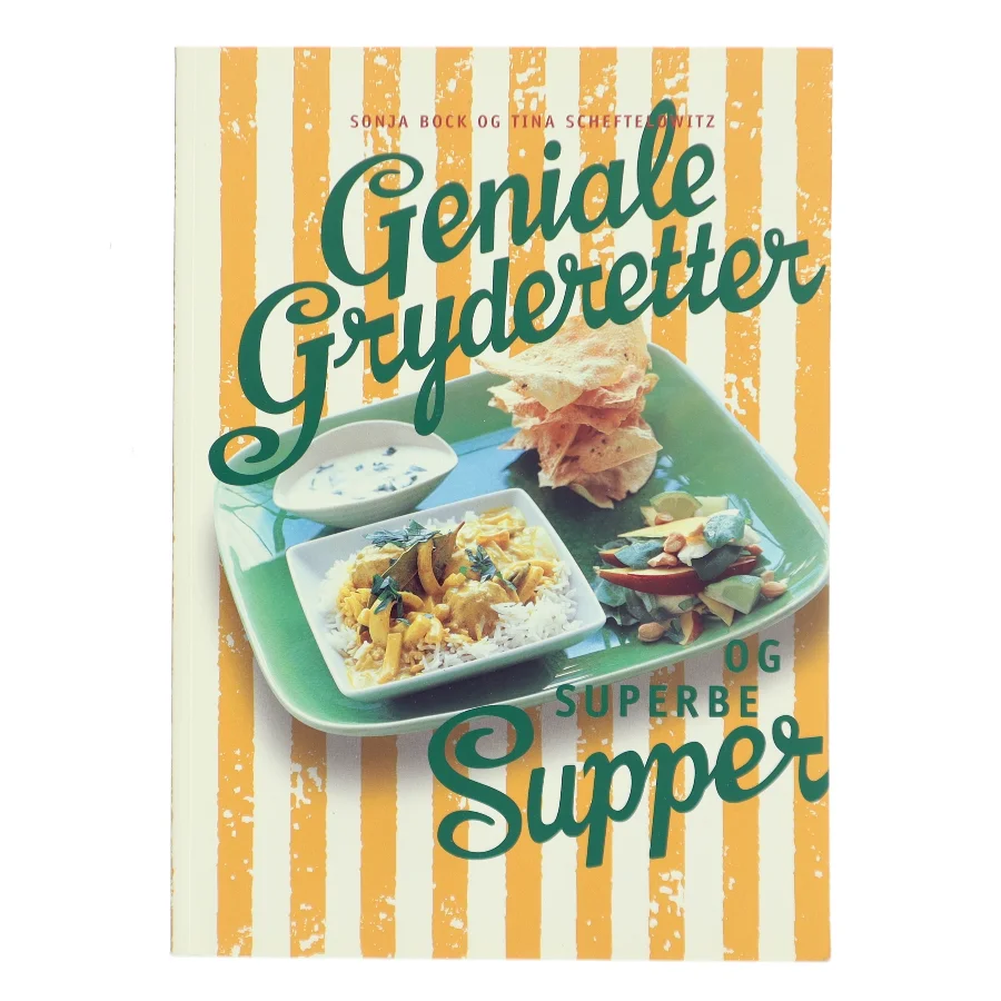 Geniale gryderetter og superbe supper (Bog)