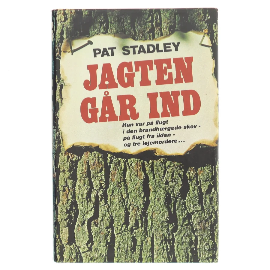 Jagten går ind af Pat Stadley (Bog)