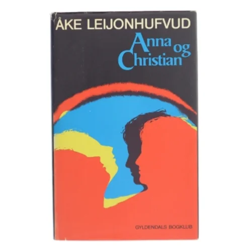 Anna og Christian af Åke Leijonhufvud (Bog)