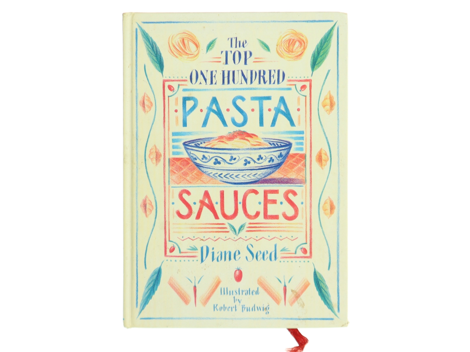 The Top One Hundred Pasta Sauces af Diane Seed (Bog)