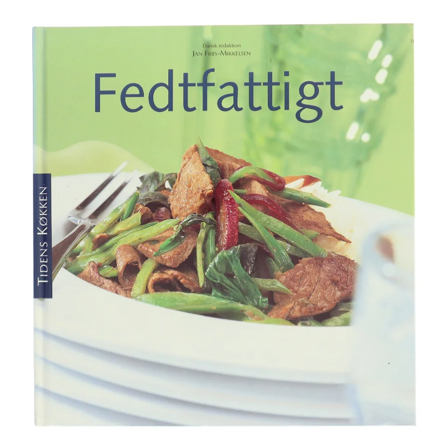 Fedtfattigt af Jan Friis-Mikkelsen (Bog)