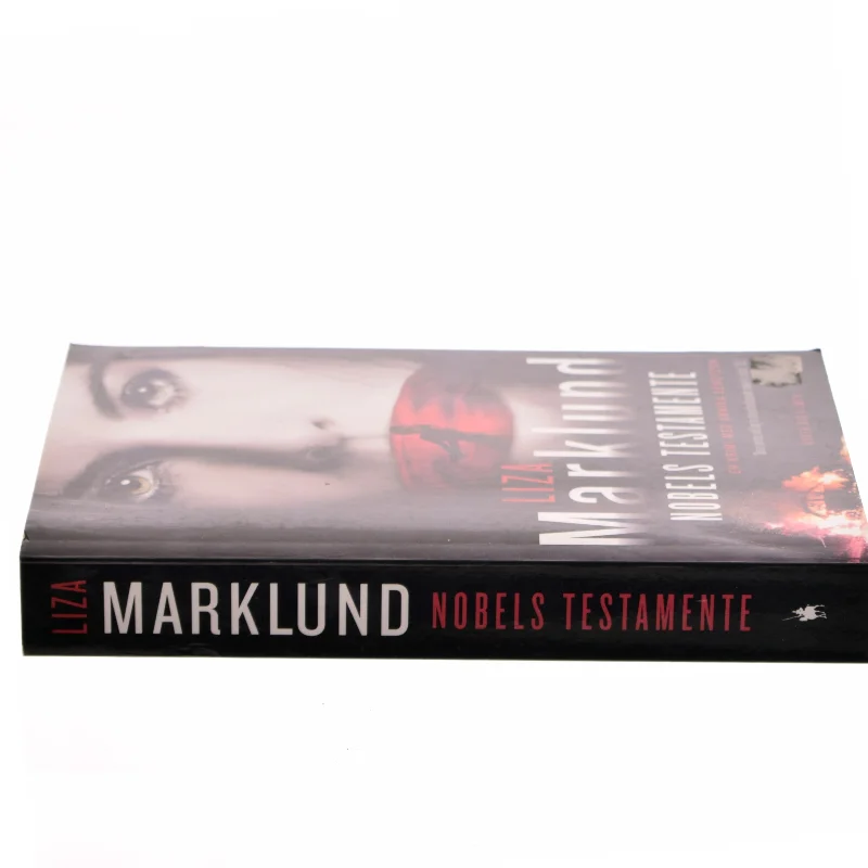 Nobels testamente af Liza Marklund (Bog)