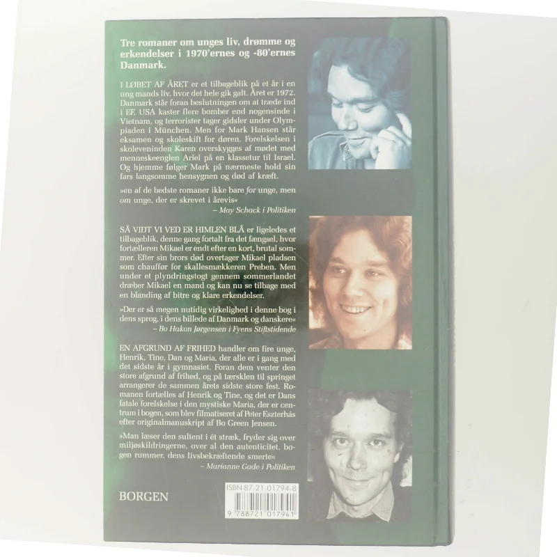 I løbet af året : Så vidt vi ved er himlen blå : En afgrund af frihed : tre romaner af Bo Green Jensen (Bog)