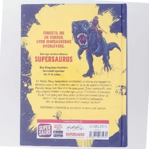 Supersaurus - raptorer i paradis af Jay Jay Burridge (Bog)