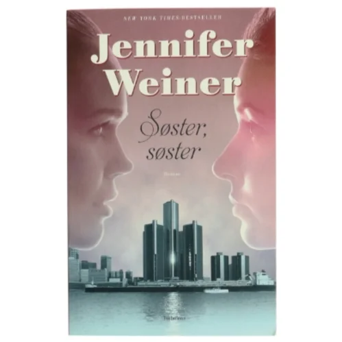 Søster, søster af Jennifer Weiner (Bog)