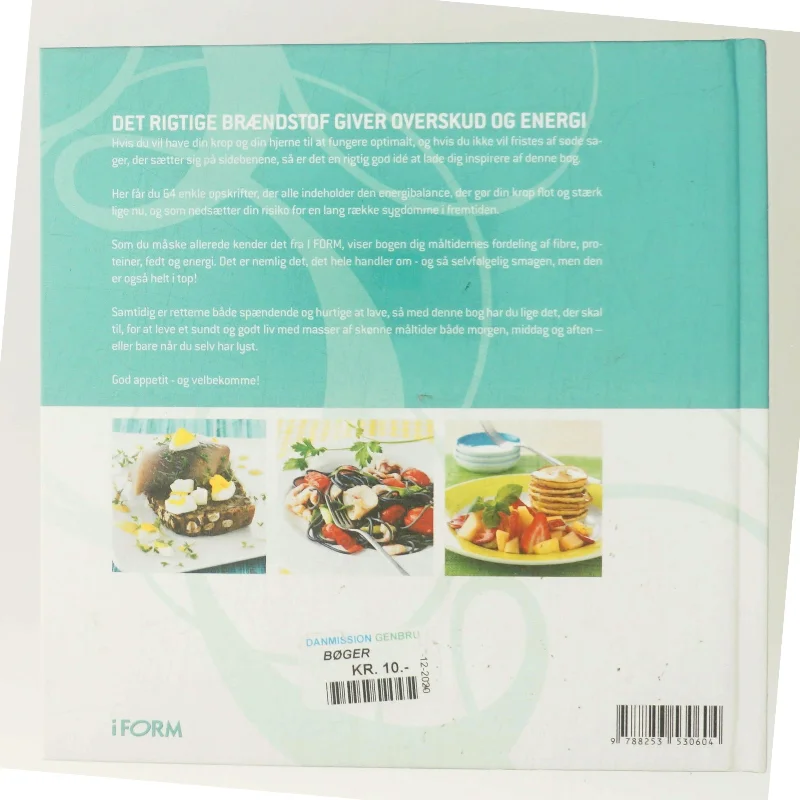 Sund mad hele dagen : de bedste opskrifter fra I form af Pia Beltoft Nielsen (Bog)