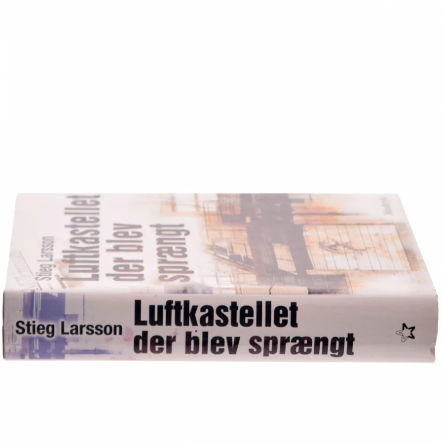 Luftkastelletderblevsprngt Stir up a Hornets' Nest of Girl. Shi Dige Larsen. the Danish Original. Hardcover](chinese Edition) af Stieg Larsson (Bog)