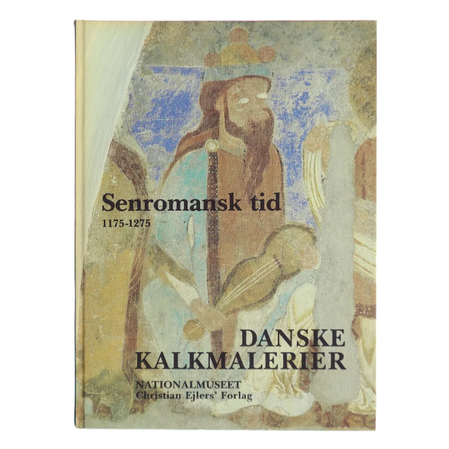 Senromansk tid: Danske kalkmalerier (Bog)