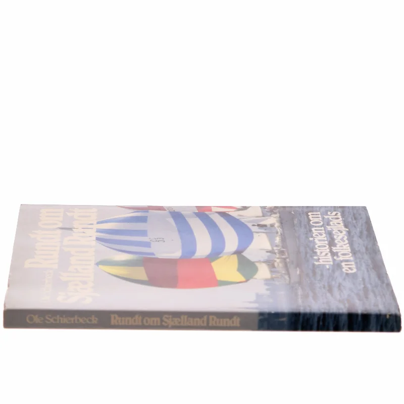 Rundt om Sjælland Rundt af Ole Schierbeck (Bog)