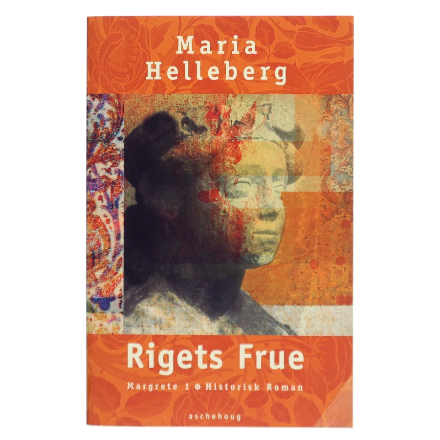 Rigets frue : Margrete 1. : roman af Maria Helleberg (Bog)