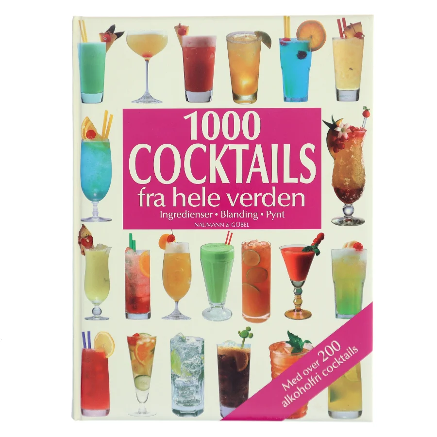 1000 Cocktails fra hele verden af Naumann & Göbel (Bog)