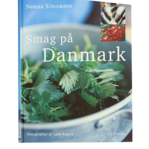 Smag på Danmark af Nanna Simonsen (Bog)