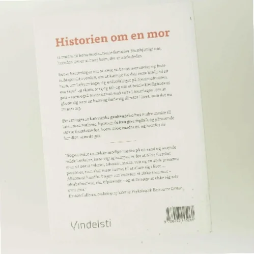 Historien om en mor : 11 mødre fortæller om at have børn med autisme af Dorthe Stieper (Bog)