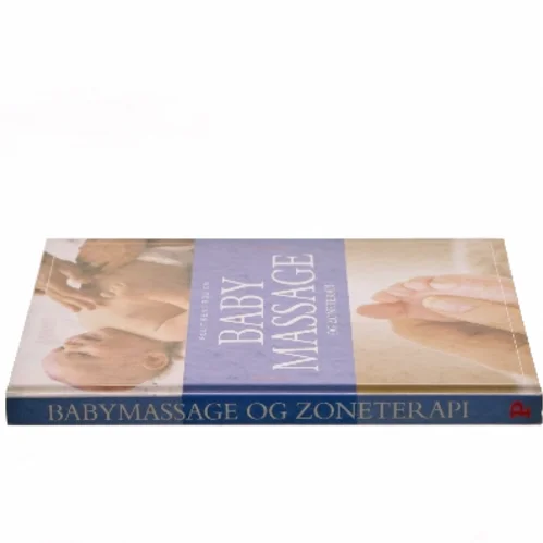 Politikens bog om babymassage og zoneterapi af Wendy Kavanagh (Bog)