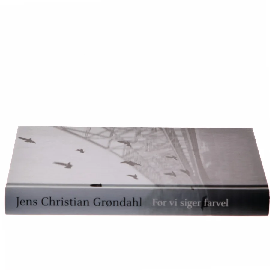 For vi siger farvel af Jens Christian Grøndahl (Bog)